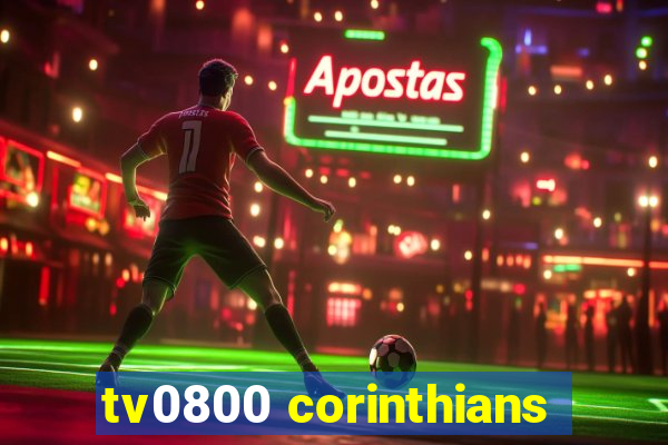 tv0800 corinthians